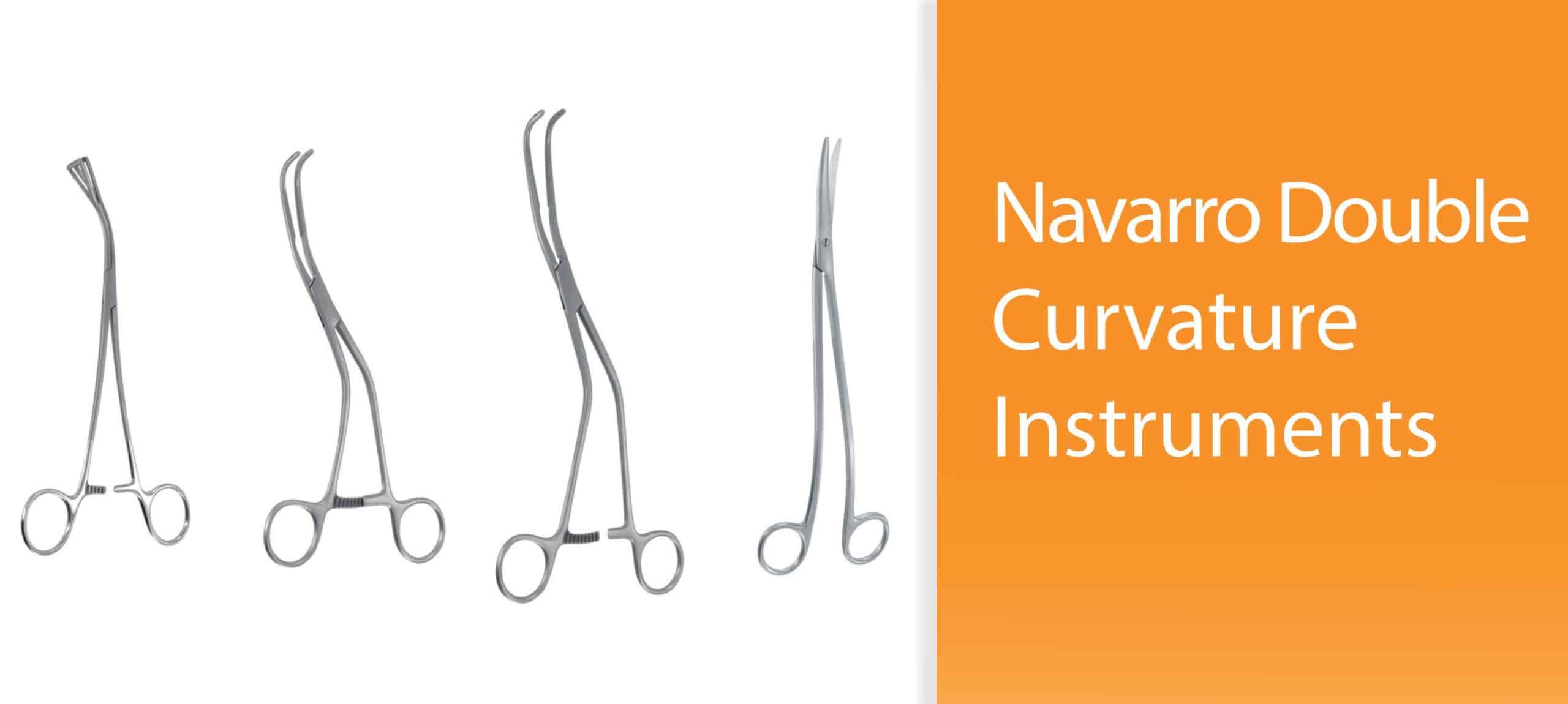 Delacroix-Chevalier Navarro Double Curvature Instruments