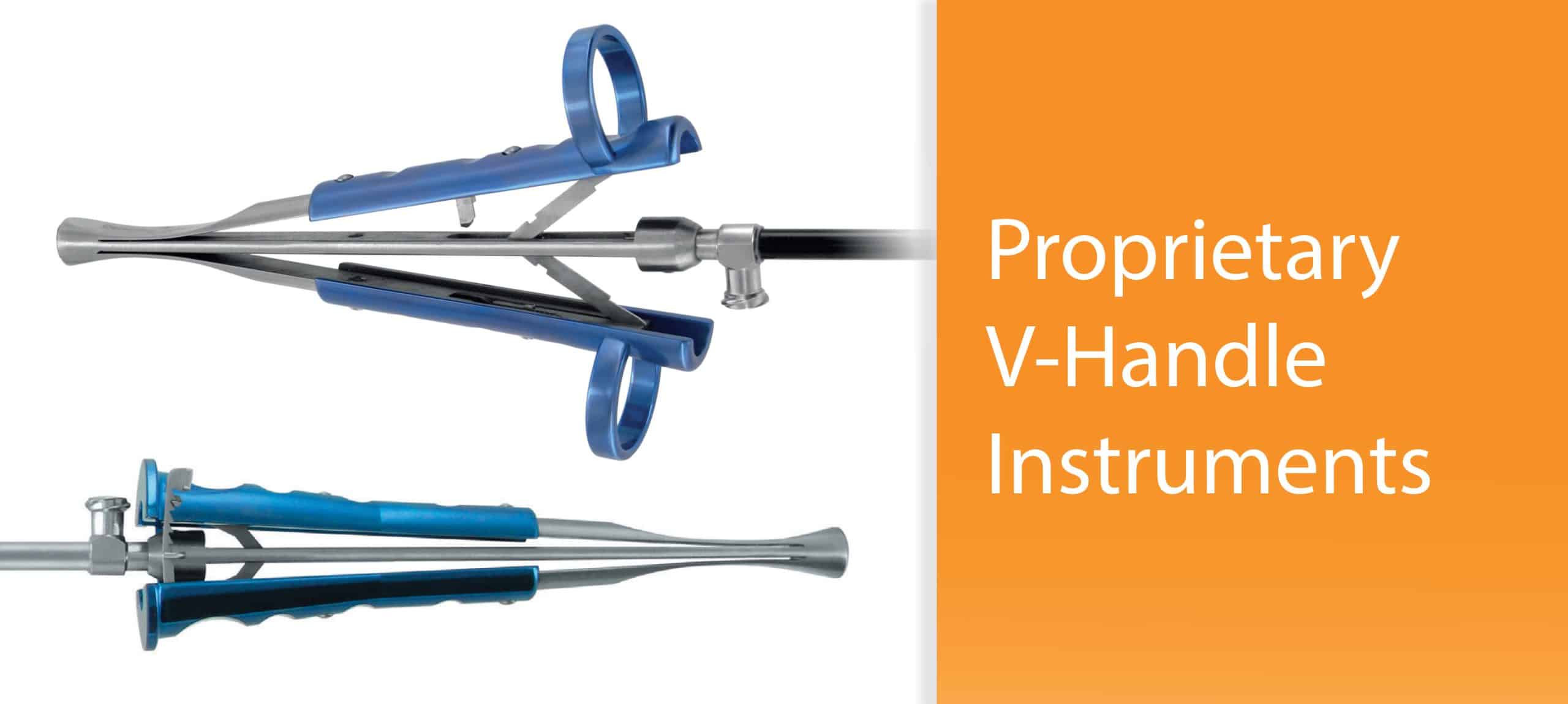Delacroix-Chevalier Proprietary V-Handle Instruments